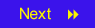 Next